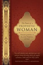 Power of a Prophetic Woman