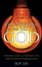 Connecting to the Best of God