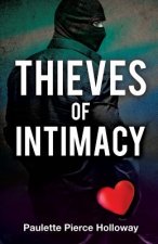 Thieves of Intimacy