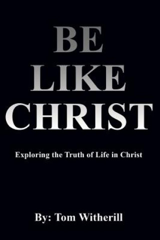 Be Like Christ