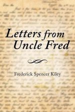 Letters from Uncle Fred
