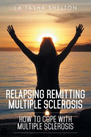Relapsing Remitting Multiple Sclerosis