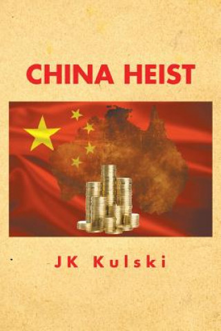 China Heist