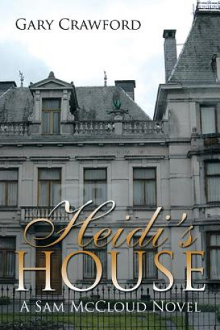 Heidi's House