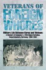 Veterans of Foreign Whores