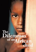 Dilemmas of an African child