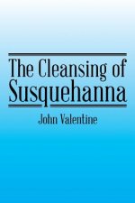 Cleansing of Susquehanna