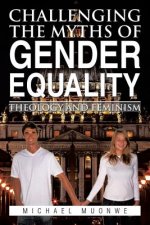 Challenging the Myths of Gender Equality