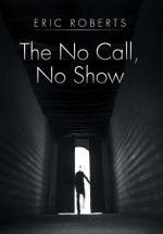 No Call, No Show