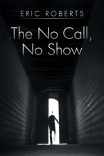 No Call, No Show