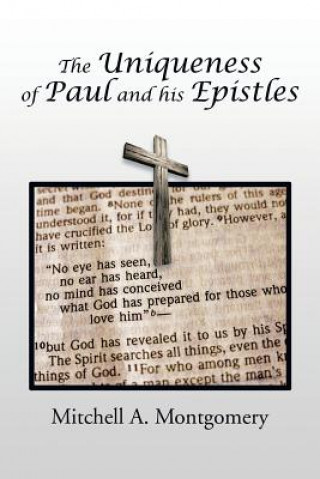 Uniqueness of Paul and His Epistles