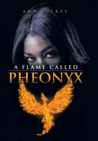 Flame Called Pheonyx
