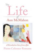 Life of Ann McMahon
