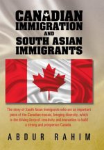 Canadian Immigration and South Asian Immigrants