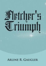 Fletcher's Triumph