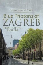 Blue Photons of Zagreb