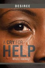 Cry for Help