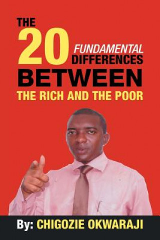 20 Fundamental Differences Between the Rich and the Poor