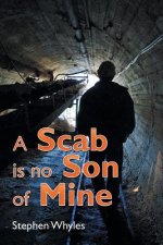 Scab Is No Son of Mine