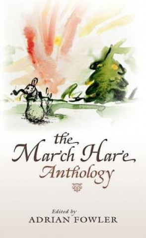 March Hare Anthology