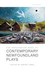 Breakwater Book of Contemporary Newfoundland Plays, Vol 1