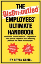 Disgruntled Employees' Ultimate Handbook
