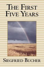 First Five Years