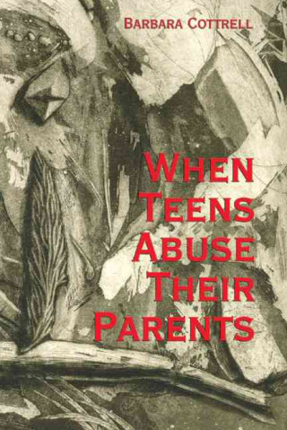 When Teens Abuse Their Parents