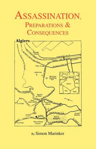 Assassination, Preparations and Consequences