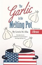 Garlic in the Melting Pot