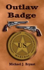 Outlaw Badge