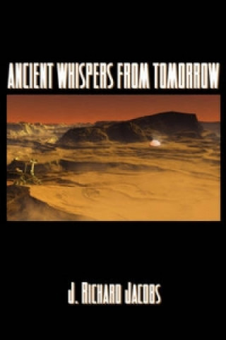 Ancient Whispers from Tomorrow