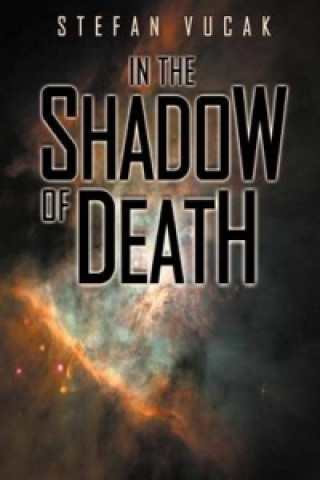 In the Shadow of Death