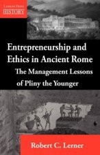 Entrepreneurship and Ethics in Ancient Rome