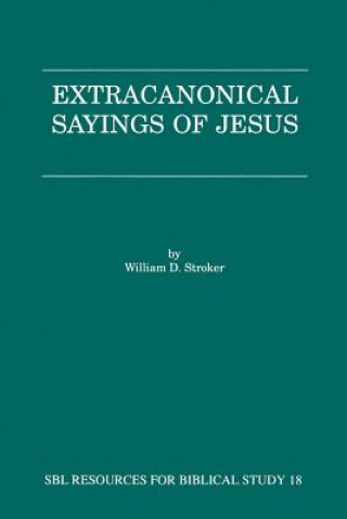 Extra-Canonical Sayings of Jesus