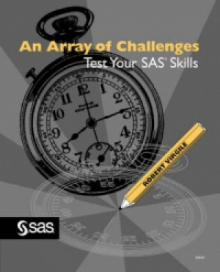 Array of Challenges--Test Your SAS(R) Skills