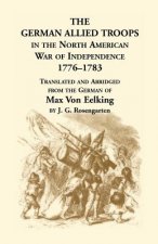 German Allied Troops in the North American War of Independence, 1776-1783