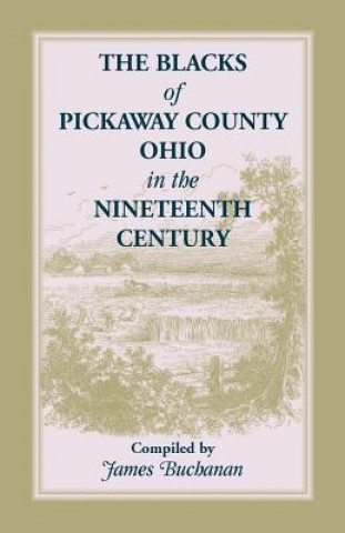 Blacks of Pickaway County, Ohio in the Nineteenth Century