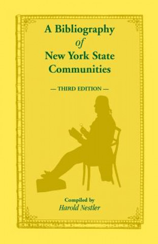 Bibliography of New York State Communities, Third Edition