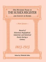 One Hundred Years of the Sussex Register and County of Sussex (New Jersey), 1813-1913
