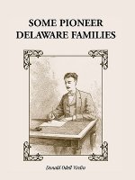 Some Pioneer Delaware Families