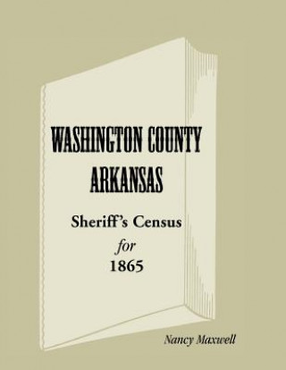 Washington County, Arkansas, Sheriff's Census for 1865