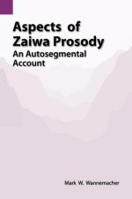 Aspects of Zaiwa Prosody
