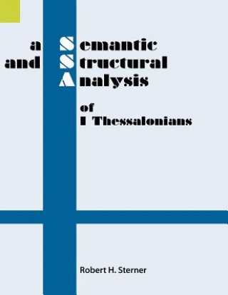 Semantic and Structural Analysis of 1 Thessalonians