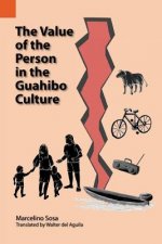 Value of the Person in the Guahibo Culture