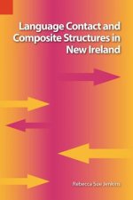 Language Contact and Composite Structures in New Ireland
