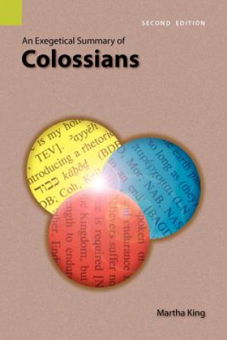Exegetical Summary of Colossians, 2nd Edition
