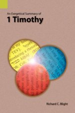 Exegetical Summary of 1 Timothy