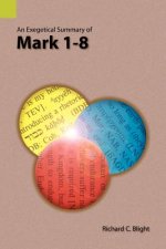 Exegetical Summary of Mark 1-8