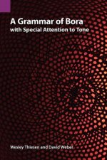 Grammar of Bora with Special Attention to Tone